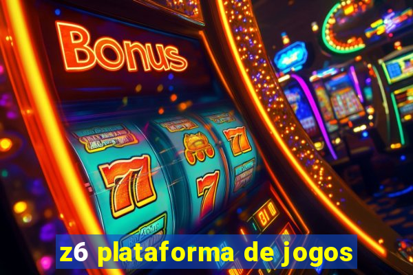 z6 plataforma de jogos